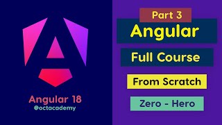 Angular 18 Full Course  Complete Zero to Hero Angular  Part 03 [upl. by Malachi102]