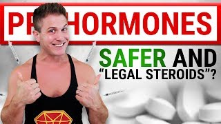 PROHORMONES quotSteroid Likequot Muscle Gains  SAFE amp LEGAL [upl. by Eglantine783]