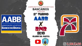 Campeonato de Futsociety dos Bancários Master 2024 AABB x BNB  2° Turno [upl. by Harmaning]