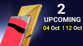 Top 2 UpComing Mobiles October 2024  Price amp Launch Date in india [upl. by Leissam]