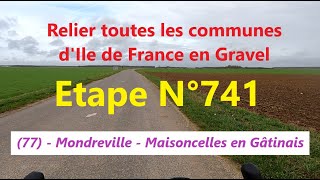 0741  77  Mondreville  Maisoncelles en Gatinais  57 km 29852 km [upl. by Llezom]