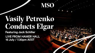 MSO Live from Hamer Hall  Vasily Petrenko Conducts Elgar [upl. by Neiht863]