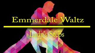 Emmerdale Waltz Ladys Steps Australian New Vogue sequence dance [upl. by Sivraj]