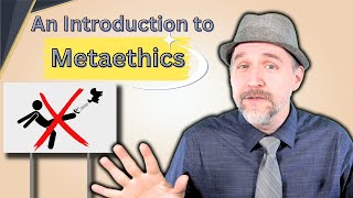 An Introduction to Metaethics [upl. by Rumney430]