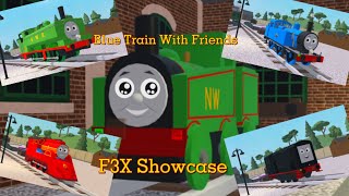 Blue Train With Friends  F3X Showcase [upl. by Zitvaa]