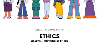 Sir Jarele Adlawan  Lesson 3 thinking of Ethics [upl. by Tonya536]