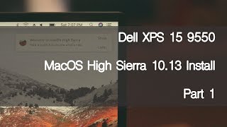 TOUCHSCREEN MACBOOK PRO  Dell XPS 15 9550 MacOS Install TUTORIAL  PART 1 [upl. by Asiulana]