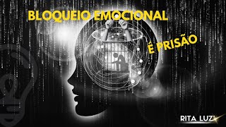 BLOQUEIO EMOCIONAL É PRISÃO [upl. by Notnirb288]