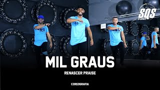 Mil Graus  Renascer Praise  SQS Dance Coreografia Gospel [upl. by Zina]