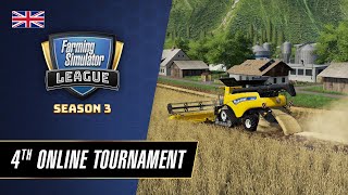 Farming Simulator League  Season 3 Fourth FSL Online Tournament [upl. by Kacerek262]