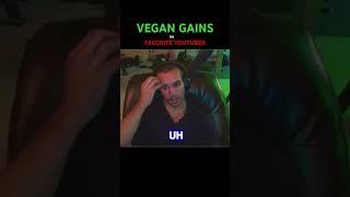 VEGAN GAINS FAVORITE YOUTUBER [upl. by Naletak]