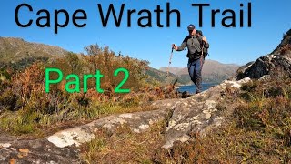 Cape Wrath Trail Part 2 Solo hiking in the Scottish Highlands [upl. by Vladamar35]