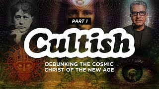 Cultish The Cosmic Christ of the New Age WSteven Bancarz [upl. by Niki]