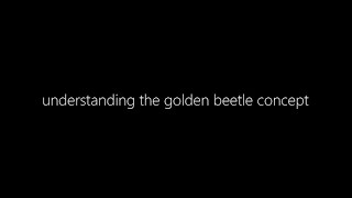 understanding the golden beetle concept [upl. by Zales]