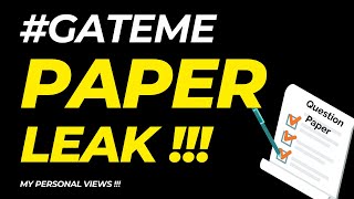 Paper Leak  My Personal Views  GATEMechanical gateXE [upl. by Ahsila]