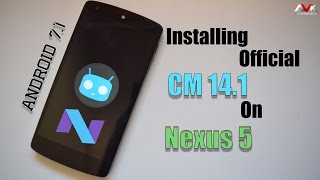 Installing Official CM 141 On Nexus 5 [upl. by Nylra]