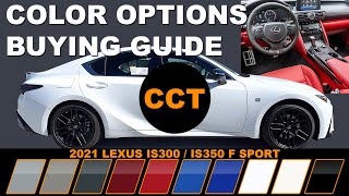 2021 Lexus IS300 amp IS350 F Sport  Color Options Buying Guide [upl. by Bel]