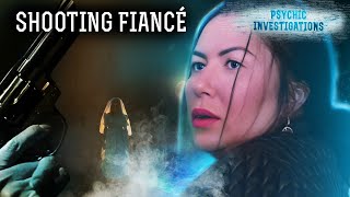 Shooting fiancé– PSYCHIC INVESTIGATIONS  Paranormal  Scary [upl. by Newcomb]