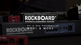 RockBoard by Warwick 2018  All In One Patchbay MOD1 amp MOD2 Introduction [upl. by Uwton]