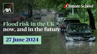 AXA Climate School flood risk in the UK webinar [upl. by Noissap]