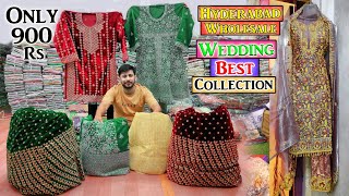 Hyderabad wholesale wedding Best Collection only 900 Exclusive Collection Ya Garib Nawaz Suit House [upl. by Nelon165]