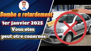 1 Janvier 2025 interdiction de circuler voiture Diesel et Essence Critair 3 ça va faire mal [upl. by Odnanref142]