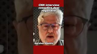 CNN interview gershon Baskin on ceasefire deal shorts palestine israelwarongaza [upl. by Joash]