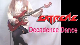 【EXTREME】Decadence Dance ギター弾いてみたGuitar Cover [upl. by Quincy]