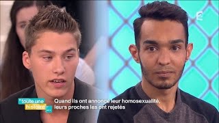 Toute une histoire  Quand ils ont annoncé leur homosexualité leurs proches les ont rejetés [upl. by Dry557]