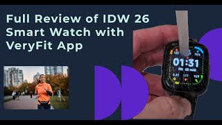 IDW 26 Smart Watch With VeryFit App Unboxing And Full Review [upl. by Steffy]