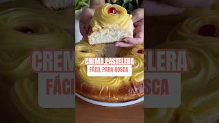 ​✨​CREMA PASTELERA FÁCIL PARA ROSCA DE PASCUA 😋​recetasfaciles pascua viral [upl. by Charlotta]