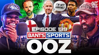 EX TROLLS RANTS AS UNITED KEEP TEN HAG SOUTHGATE THE PROBLEM FOR ENGLAND PREM FIXTURE LIST BSO 139 [upl. by Eikcin]