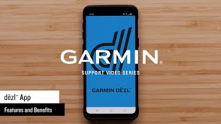 Garmin Support  dēzl™ App  Features amp Benefits [upl. by Andrews]