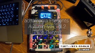 Roland SP404 MK2 DJ Mode Non Genre Autumn MIX vol2“Disco” 20241009 [upl. by Ziza]