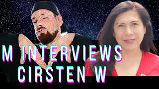 M interviews Cirsten W [upl. by Ahsiram]