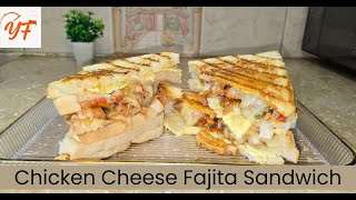 Grilled Chicken Filling Cheese Fajita Sandwich Recipe with Vegetable at Home  Quick and Easy Recipe [upl. by Man130]