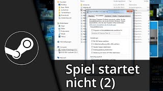 Steam Spiel startet nicht  funktioniert nicht mehr 2  Lösung ✅ Tutorial [upl. by Wolgast]