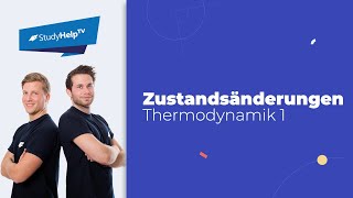 Zustandsänderungen in der Thermodynamik Thermodynamik StudyHelp [upl. by Sheppard]