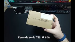 Ferro de solda T65SP  Unboxing [upl. by Imorej619]