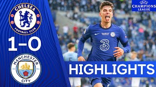 Chelsea 10 Manchester City  Champions League Final 2021  Highlights  Chelsea FC [upl. by Riley981]