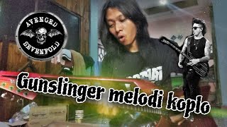 Avenged Sevenfold  Gunslinger cover Raven Guitar pakai lick koplo [upl. by Haswell]