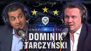 “Not One Muslim”  Dominik Tarczynski Migration Fight for Europe amp Helping Trump  Ep 459 [upl. by Vevina]