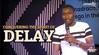 Conquering The Spirit Of Delay  Pastor Simon Senteza [upl. by Lerrej]