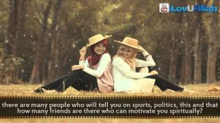 Qualities Of A Best Friend ᴴᴰ  Islamic Reminder [upl. by Agathe]