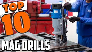 Best Mag Drill In 2024  Top 10 New Mag Drills Review [upl. by Malsi164]