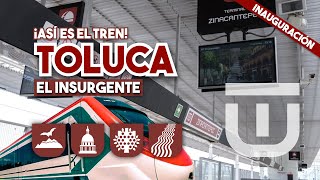 ¡Así es el tren Interurbano México  Toluca El Insurgente Gran inauguración 2023 EDOMEX [upl. by Fatma]