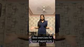 Best exercises for pear shaped body viralvideo shortsfeed motivation reduceweight [upl. by Nagaem585]