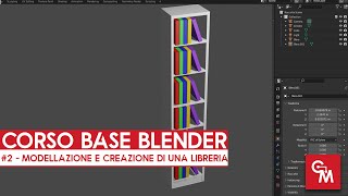 Corso base Blender  2  Modellazione e creazione di una libreria [upl. by Lichter391]