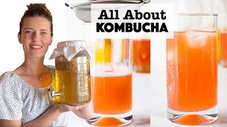 All About Kombucha  Complete Guide to growing a SCOBY brewing Kombucha  second fermentation [upl. by Sorips]