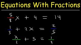 How To Solve Linear Equations With Fractions [upl. by Oigres178]